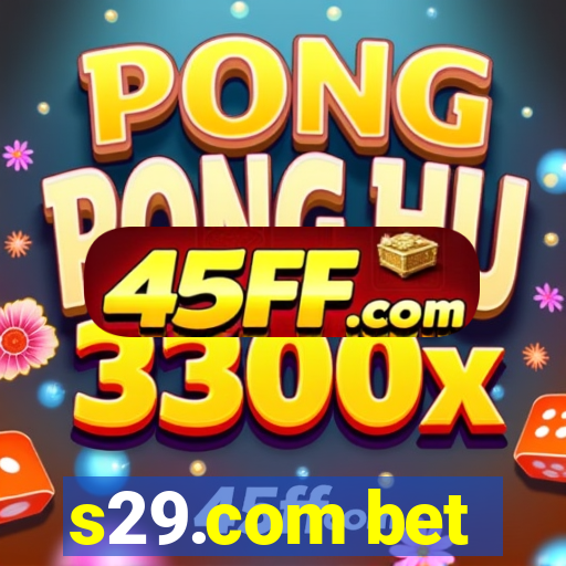 s29.com bet